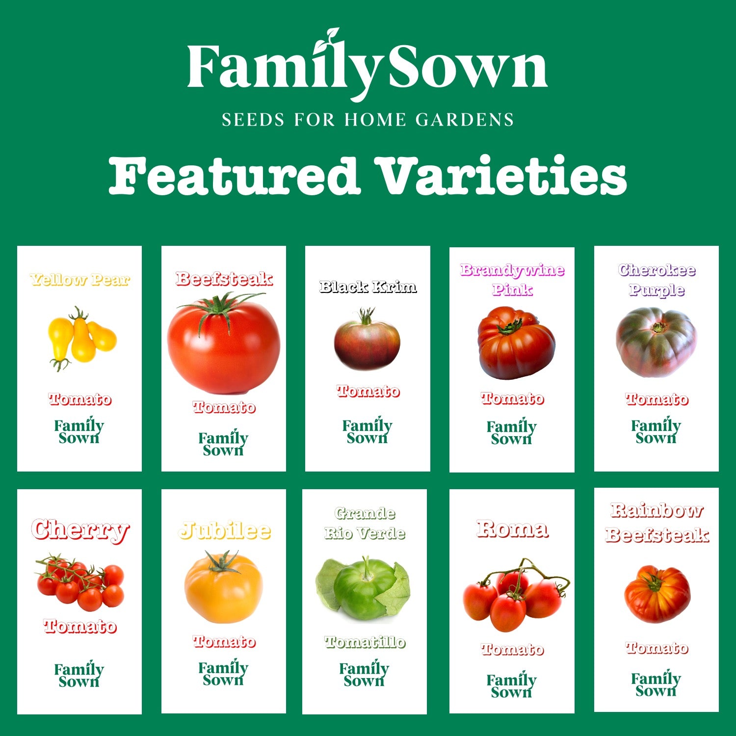 10 Heirloom Tomatoes